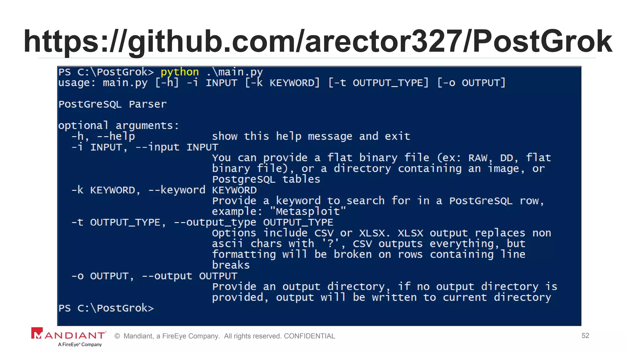 52© Mandiant, a FireEye Company. All rights reserved. CONFIDENTIAL
https://github.com/arector327/PostGrok
 