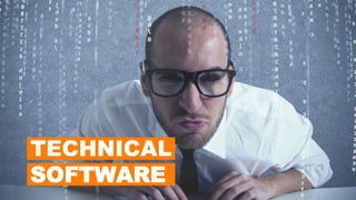 TECHNICAL
SOFTWARE
 