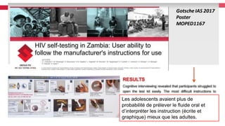 Les adolescents avaient plus de
probabilité de prélever le fluide oral et
d’interpréter les instruction (écrite et
graphique) mieux que les adultes.
 