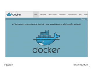 @samnewman#geecon
62
 