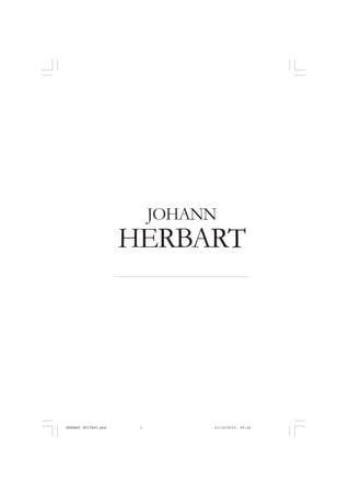 HERBART
JOHANN
HERBART EDITADO.pmd 21/10/2010, 09:241
 