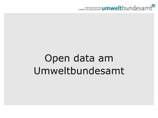 Open data am Umweltbundesamt