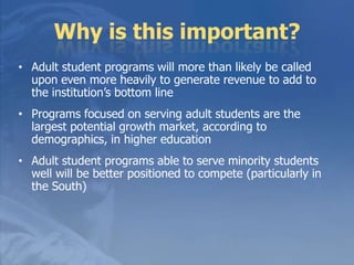 Online Learners Nothing is as likely to change the face of higher education over the next decade as the switch to more online learning. The enrollment in distance-education courses nearly quadrupled, from 3,077,000 to 12,153,000 from 2000 - 2007. Students (digital natives) AND adult learners (convenience) are demanding online courses.Greater than 20% of students are enrolled in at least 1 online course (Fall, 2007).