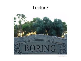 Lecture
https://flic.kr/p/3eGfFZ