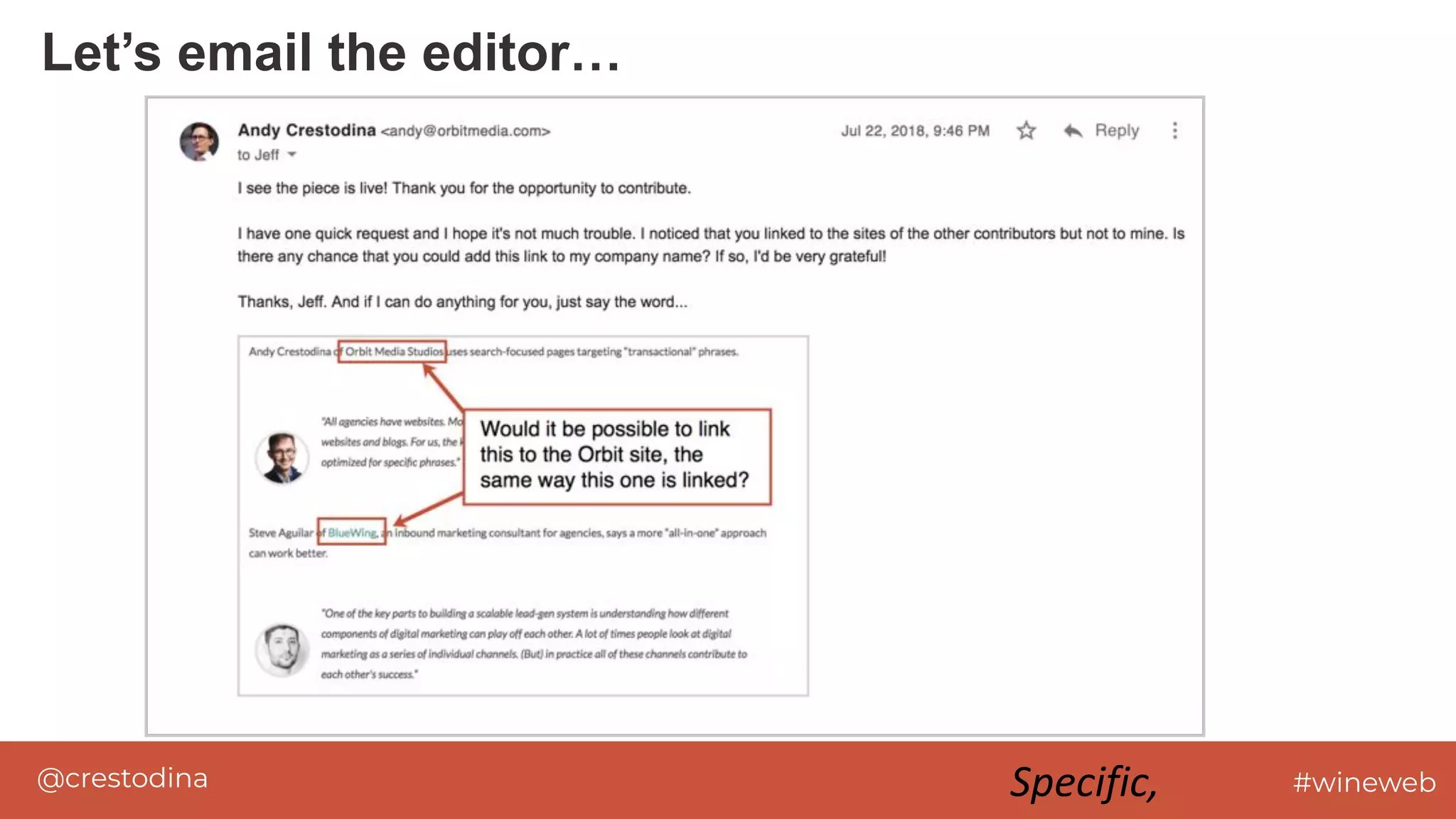 @crestodina #wineweb
Let’s email the editor…
Specific,
 