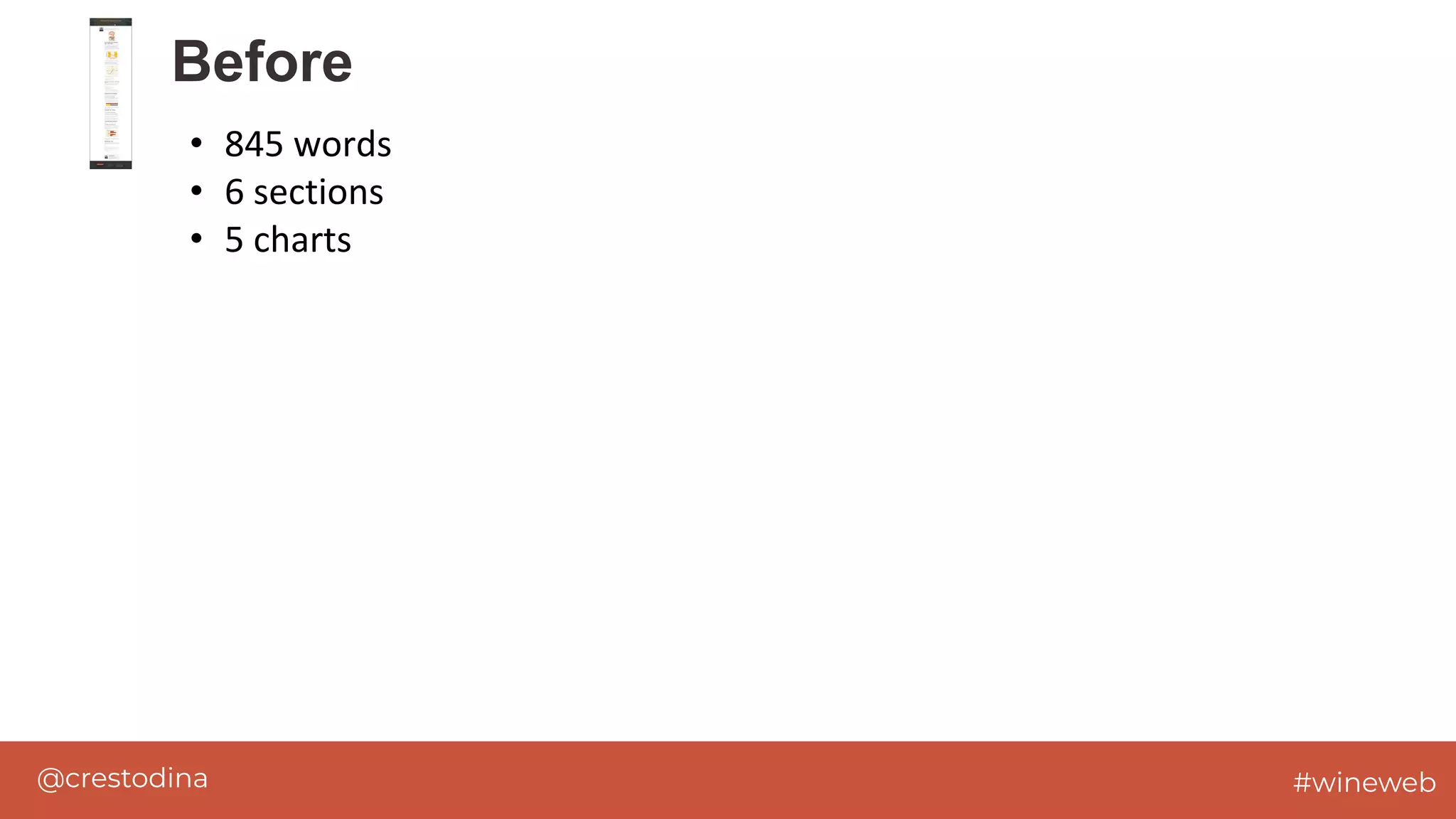@crestodina #wineweb
• 845 words
• 6 sections
• 5 charts
Before
 
