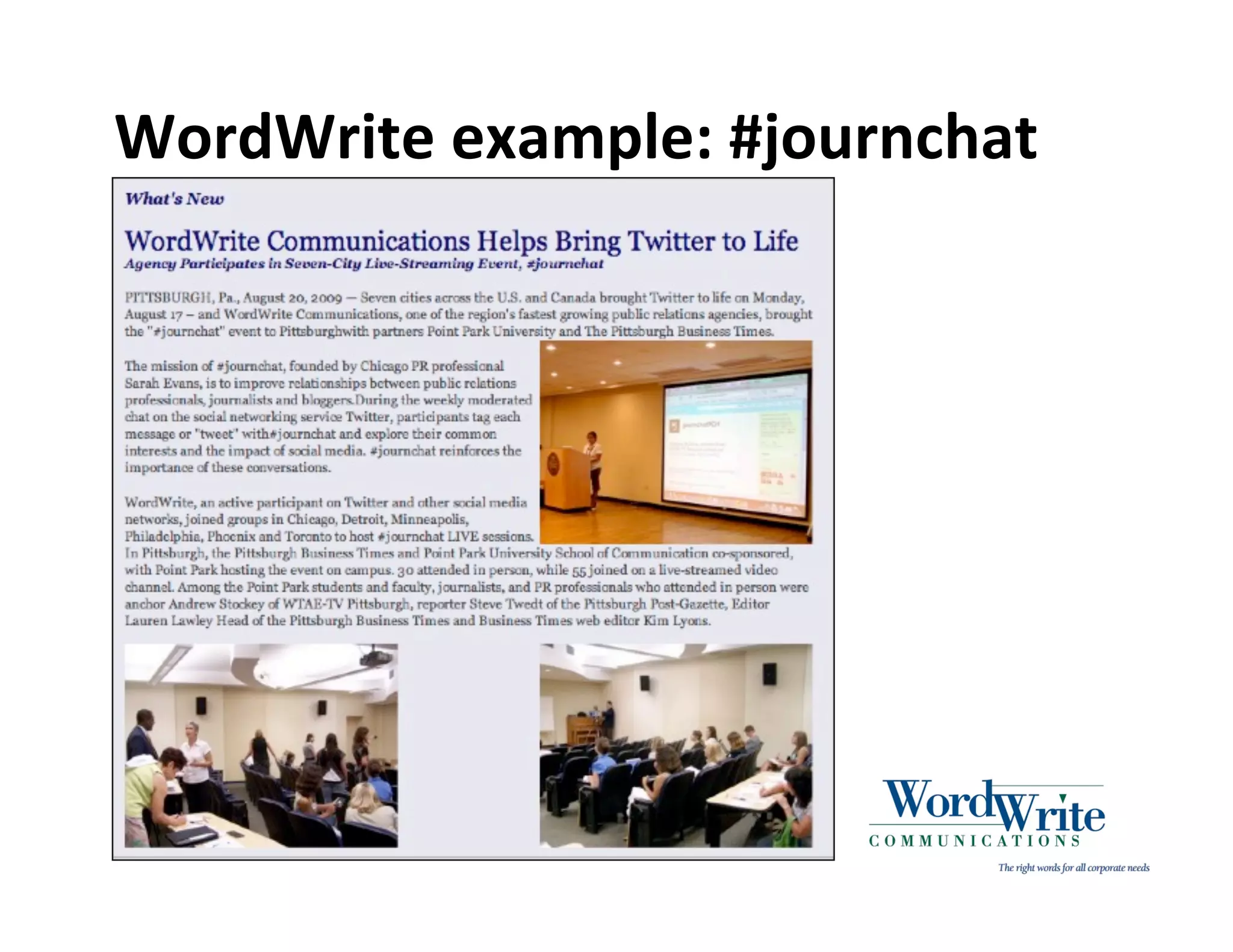 WordWrite example: #journchat
 