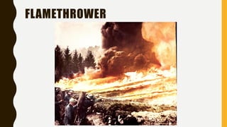 FLAMETHROWER
 