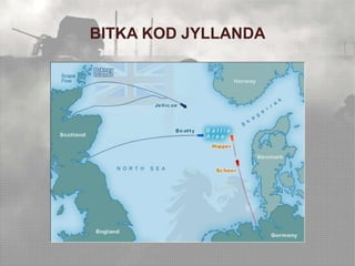 BITKA KOD JYLLANDA 
 