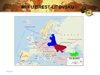 11/07/14 
MIR U BREST-LITOVSKU 
 