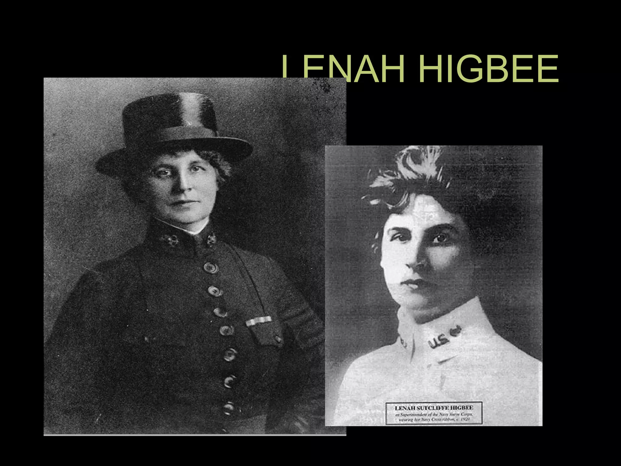 LENAH HIGBEELENAH HIGBEE
 