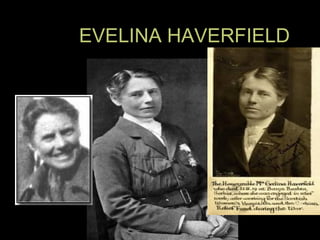 EVELINA HAVERFIELDEVELINA HAVERFIELD