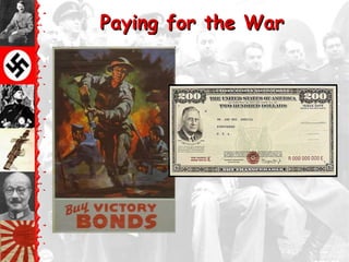 Paying for the War
 