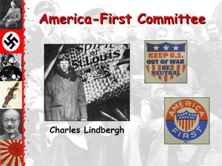 America-First Committee




 Charles Lindbergh
 