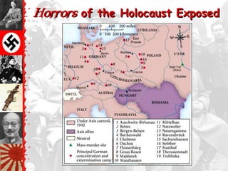 Horrors of the Holocaust Exposed
 
