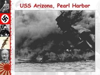 USS Arizona, Pearl Harbor
 