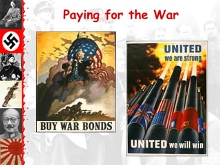 Paying for the War
 