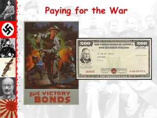 Paying for the War
 