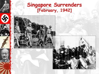 Singapore Surrenders
[February, 1942]
 