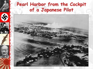 Pearl Harbor from the Cockpit
of a Japanese Pilot
 