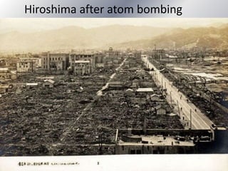 Hiroshima after atom bombing
 