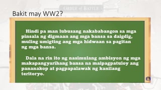 Bakit may WW2?
 