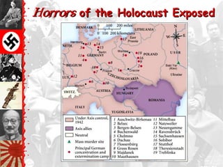 Horrors of the Holocaust Exposed
 