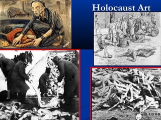 Holocaust Art
 