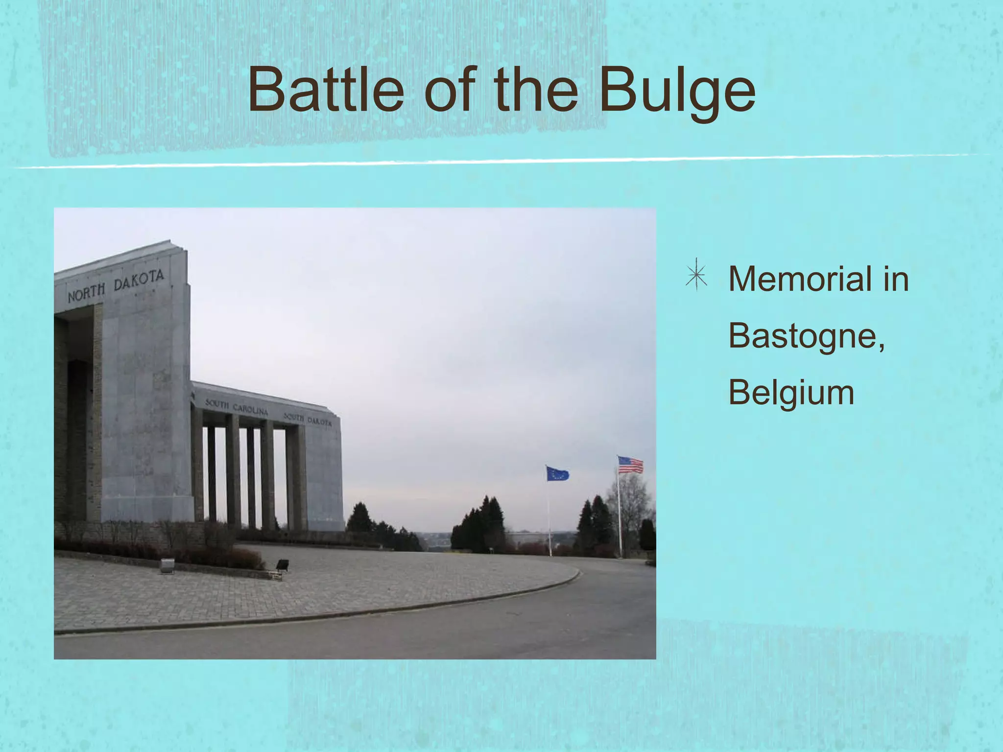 Battle of the Bulge Memorial in Bastogne, Belgium 