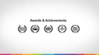 Awards & Achievements
 