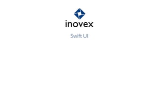 Swift UI
 