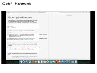 XCode7 – Playgrounds
 