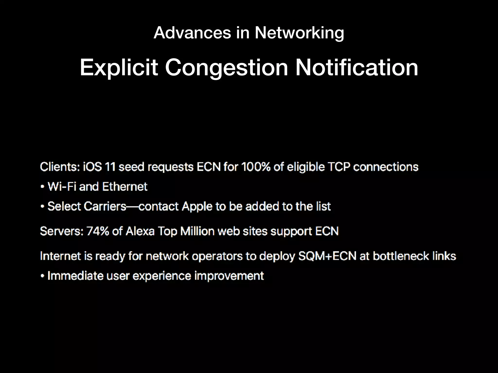 Advances in Networking
Explicit Congestion Notiﬁcation
 
