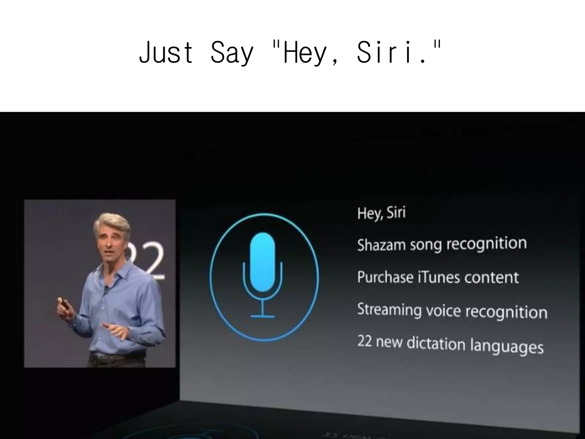 Just Say "Hey, Siri."