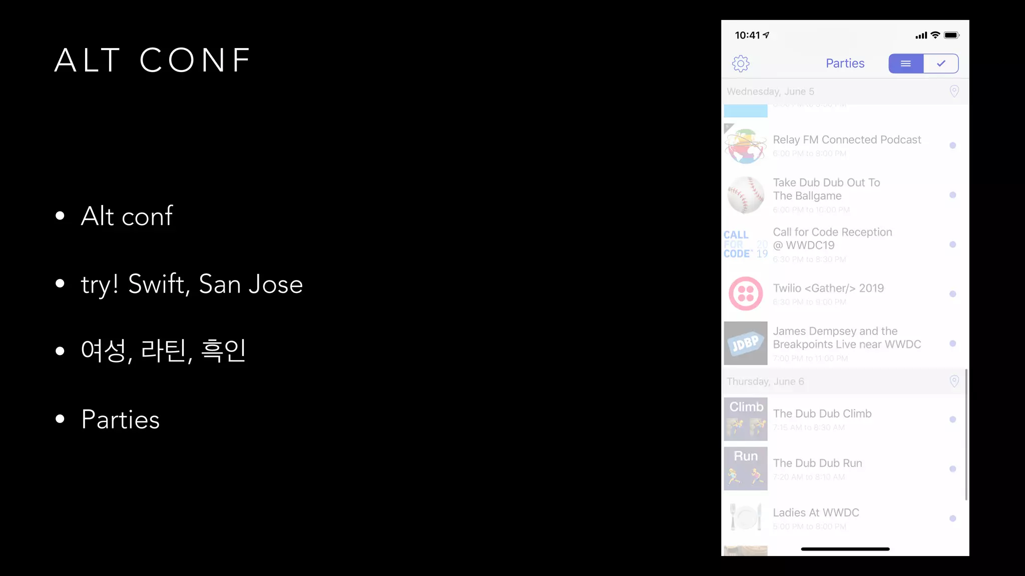 A LT C O N F
• Alt conf
• try! Swift, San Jose
• , ,
• Parties
 
