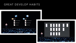 G R E AT D E V E L O P H A B I T S
 