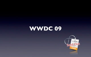 WWDC 09
 
