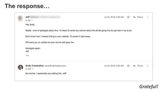 The response…
Grateful!
 