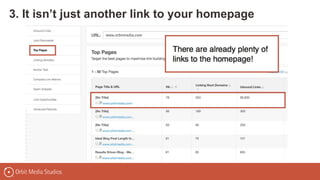 3. It isn’t just another link to your homepage
 