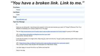 “You have a broken link. Link to me.”
 