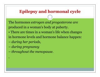 Women with epilepsy