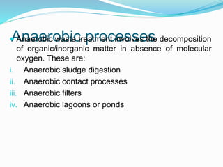  Wwe Biological unit processes  Slide 6