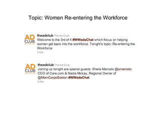 Topic: Women Re-entering the Workforce 