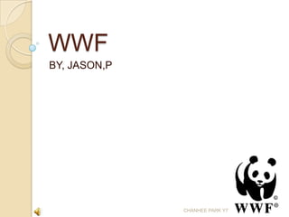 WWF BY, JASON,P CHANHEE PARK Y7 