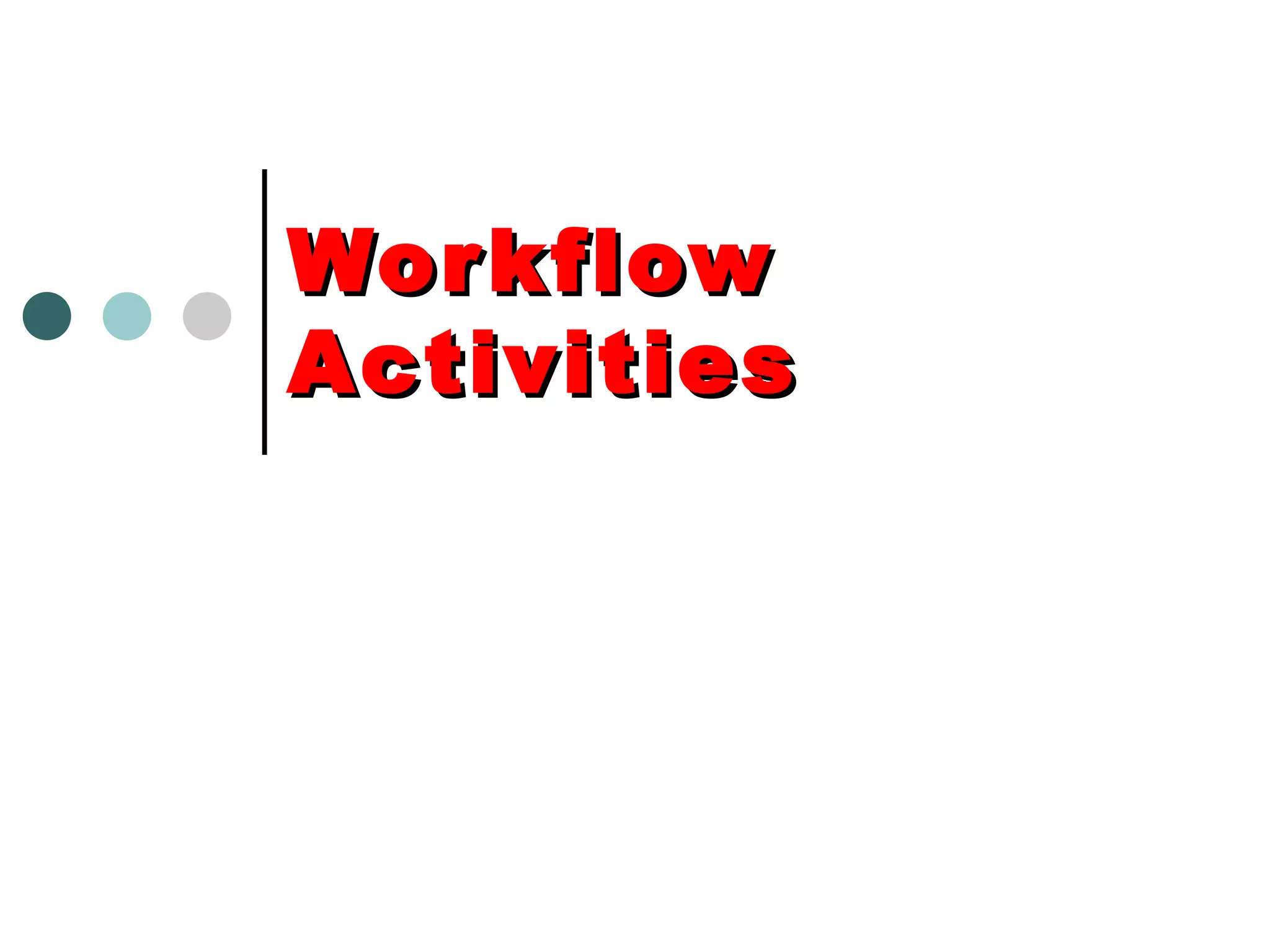 Workflow Activities 