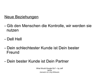 Neue Beziehungen - Gib den Menschen die Kontrolle, wir werden sie  nutzen - Dell Hell - Dein schlechtester Kunde ist Dein bester  Freund - Dein bester Kunde ist Dein Partner 
