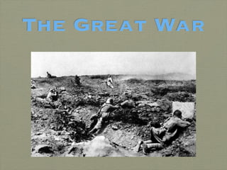 The Great War
 