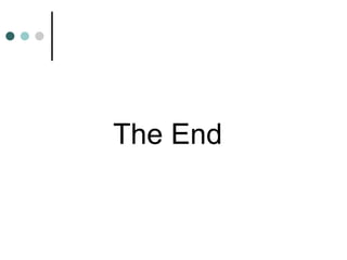 The End
 