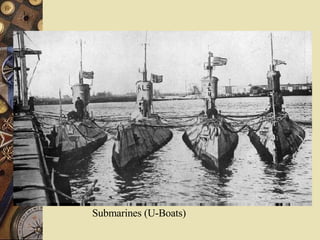 Submarines (U-Boats) 