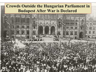 Crowds Outside the Hungarian Parliament in Budapest After War is Declared   